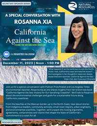 Secretary Speaker Series California Against the Sea flyer