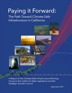 Paying It Forward: The Path Toward Climate-Safe Infrastructure in California