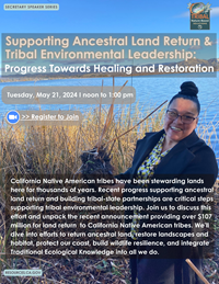 Supporting Ancestral Land Return & Tribal Environmental Leadership