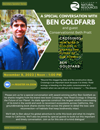 Secretary Speaker Series Flyer - A Special Conversation with Crossings Author Ben Goldfarb