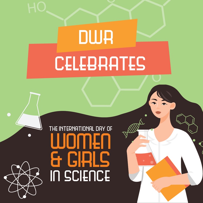 DWR celebrates women and girls in science. 